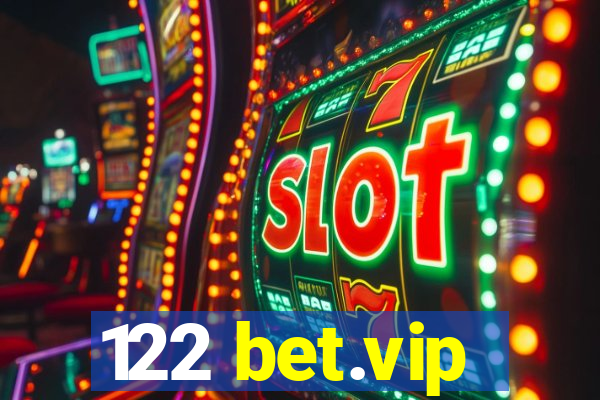 122 bet.vip