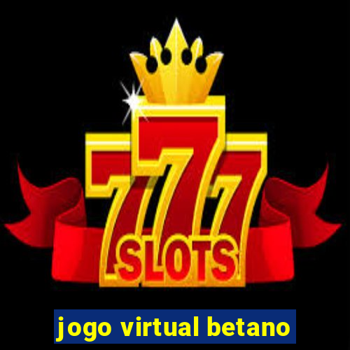 jogo virtual betano