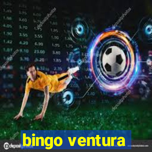 bingo ventura