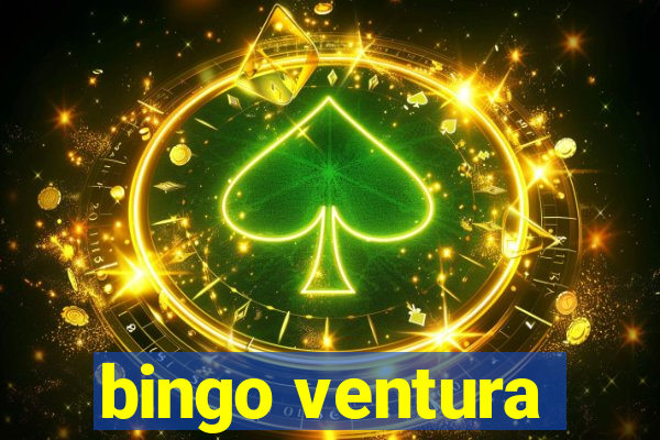 bingo ventura