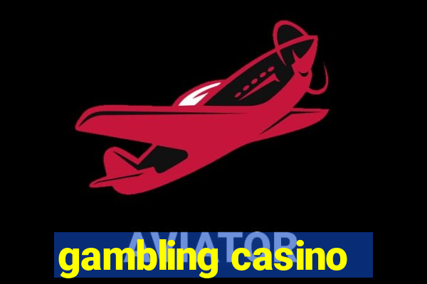 gambling casino