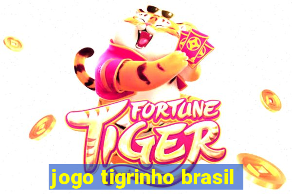 jogo tigrinho brasil