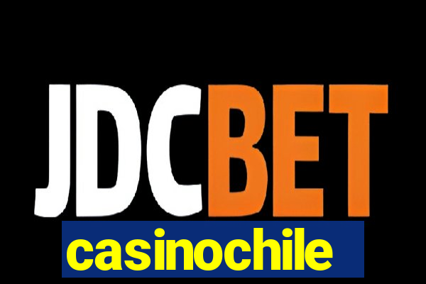 casinochile