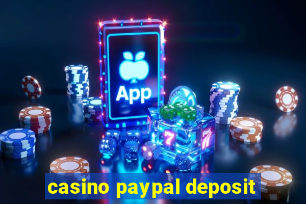 casino paypal deposit