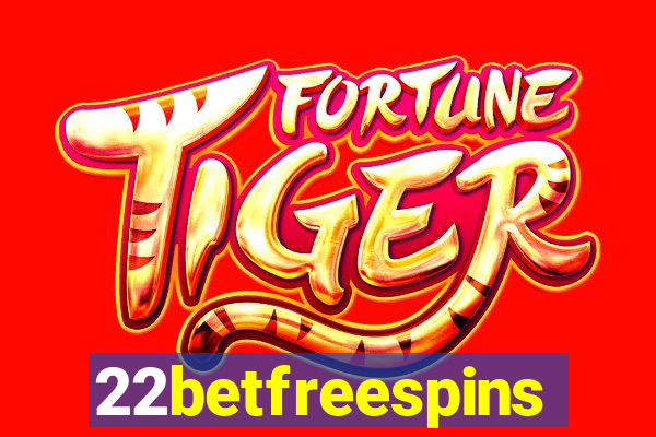 22betfreespins