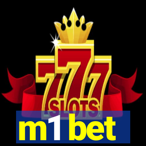 m1 bet