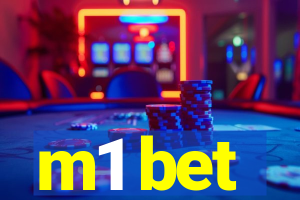 m1 bet