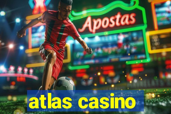 atlas casino