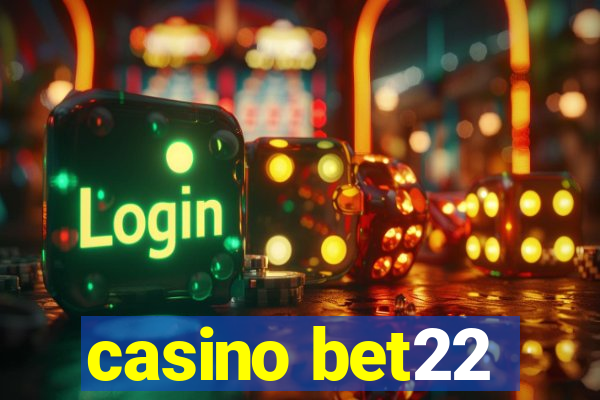 casino bet22