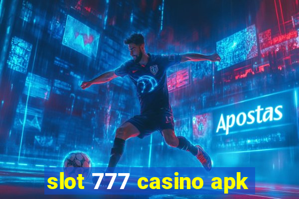 slot 777 casino apk