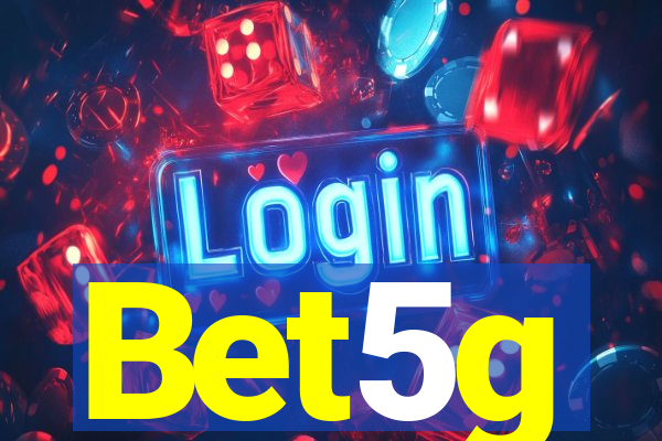 Bet5g