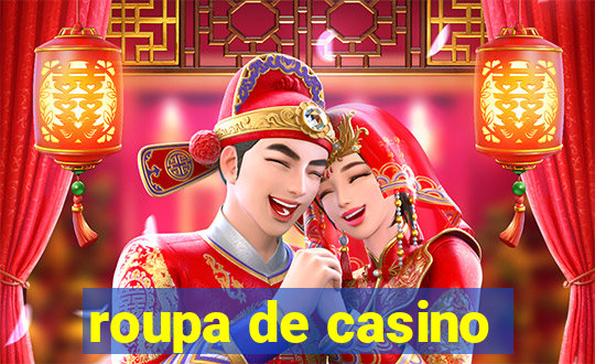 roupa de casino