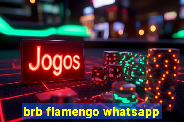 brb flamengo whatsapp