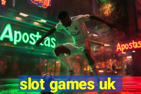 slot games uk