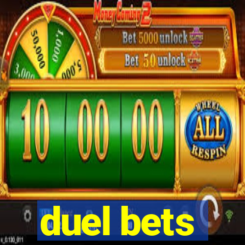 duel bets