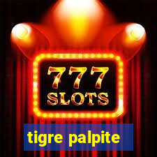 tigre palpite