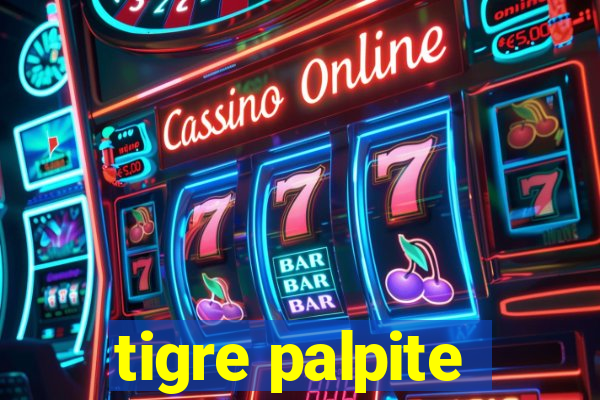 tigre palpite