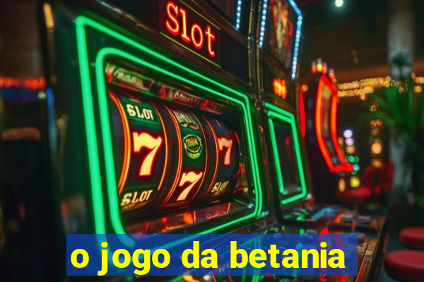 o jogo da betania