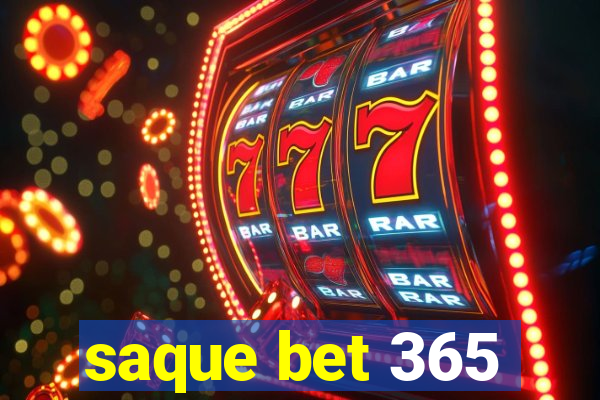 saque bet 365