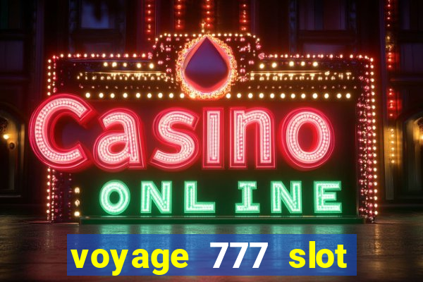 voyage 777 slot crash games