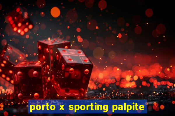 porto x sporting palpite