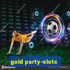 gold party-slots