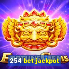 254 bet jackpot