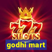 godhi mart