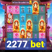 2277 bet