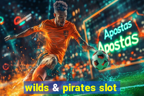 wilds & pirates slot