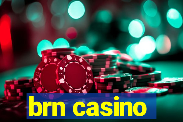 brn casino