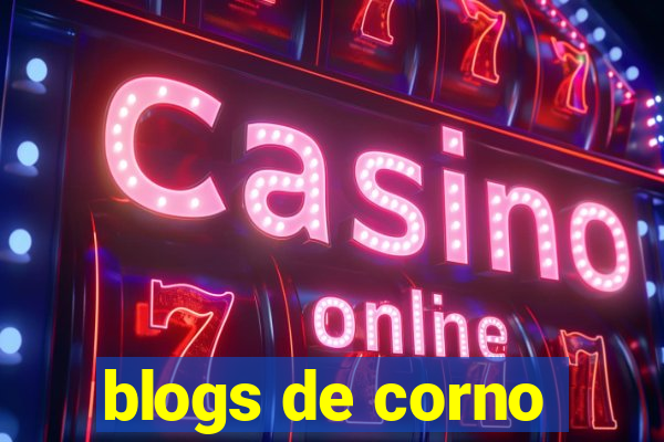 blogs de corno