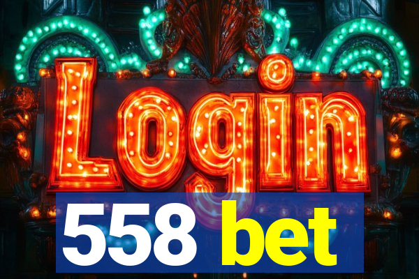 558 bet