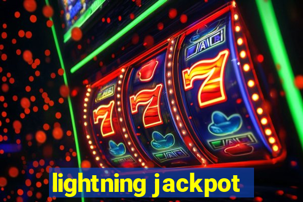 lightning jackpot