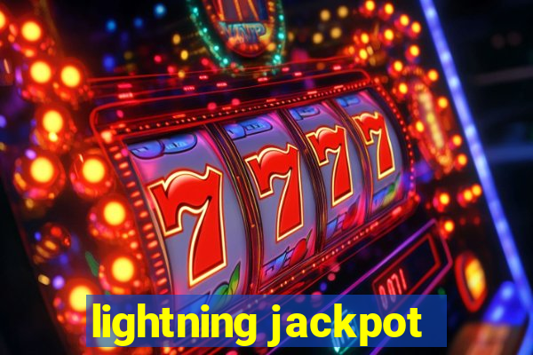 lightning jackpot