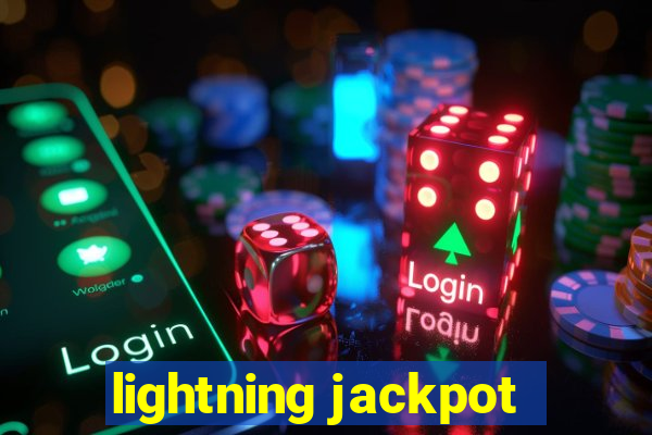 lightning jackpot