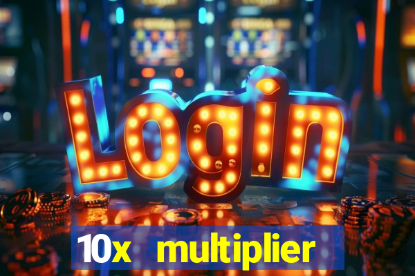 10x multiplier casino no deposit