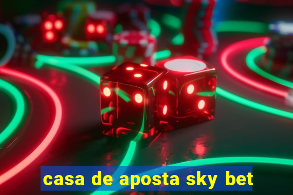 casa de aposta sky bet