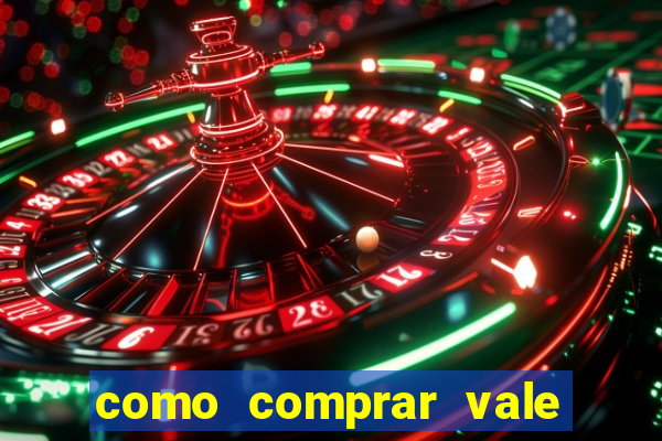 como comprar vale sorte online