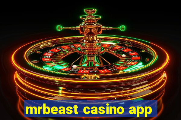 mrbeast casino app