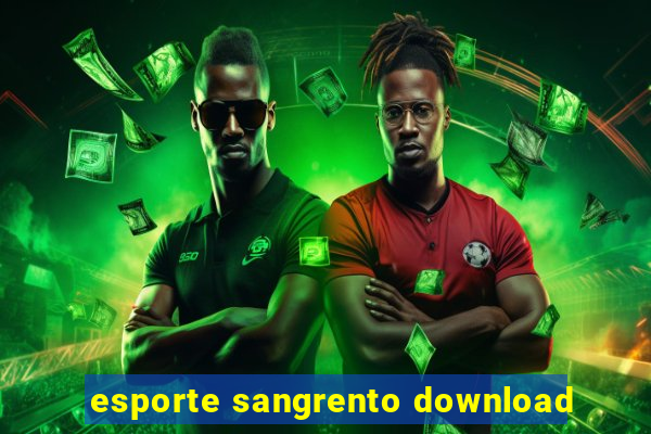 esporte sangrento download