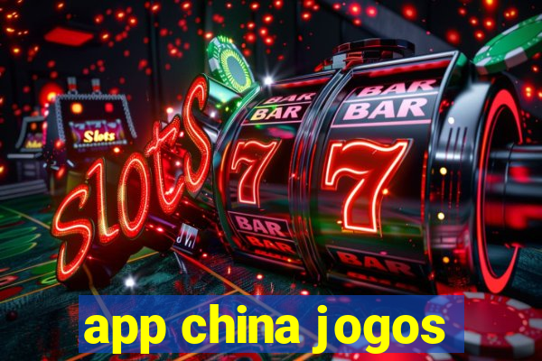 app china jogos