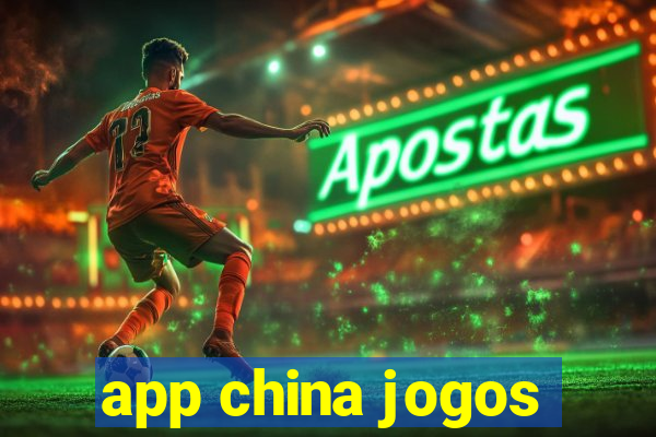 app china jogos