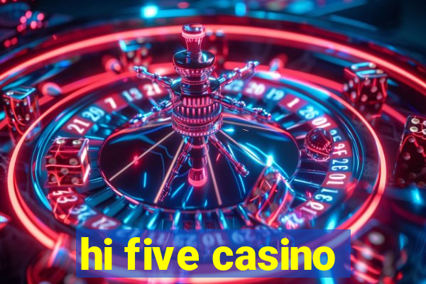 hi five casino