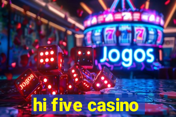 hi five casino