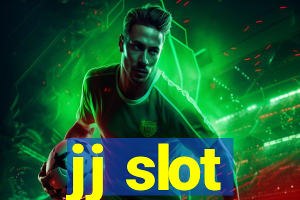 jj slot