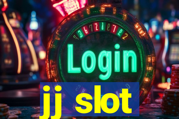 jj slot