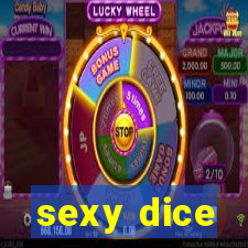 sexy dice