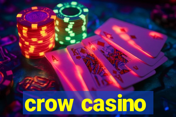 crow casino