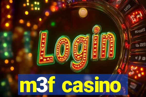 m3f casino